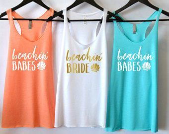 Beachin Bride Tank, Beachin Babes Tank, Bachelorette Party Shirts, Beach Wedding, Bridal Party Shirts, Bachelorette Tank Tops, Hawaii
